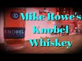 Knobel Tennessee Whiskey | Taste & Review