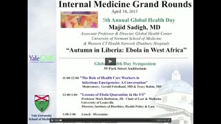 Internal Medicine Grand Rounds "Autumn in Liberia: Ebola in West Africa"