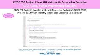 CMSC 350 Project 2 Java GUI Arithmetic Expression Evaluator