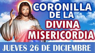 CORONILLA a la DIVINA MISERICORDIA de HOY JUEVES 26 DE DICIEMBRE 🕊️ Rosario Divina Misericordia💖