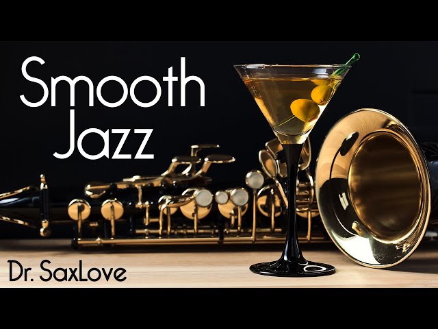 Smooth Jazz • 3 Hours Smooth Jazz Saxophone Instrumental Music For ...