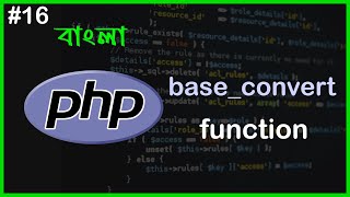 PHP Base Convert function | PHP Full Bangla Tutorial | Part - 16