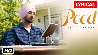 "Peed" Diljit Dosanjh Lyrical Video Song  | G.O.A.T.
