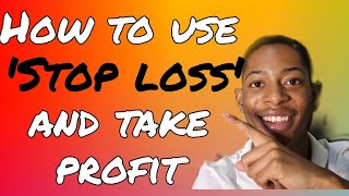 How to use stop loss and take profits - (Never blow your account)