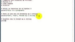 Python 3 Programming Tutorial [2] Comments and breaking up strings