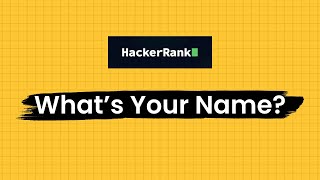 Hackerrank Solution | What's your name | #13