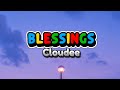 Blessings - CLOUDEE