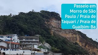 Passeio Morro de São Paulo / Praia de Taquari / Praia de Guaibim - Bahia