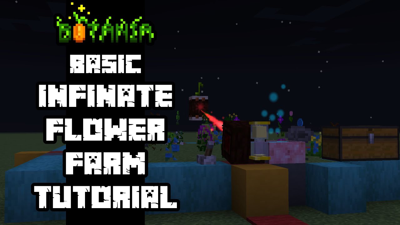 Basics To Botania Automatic Infinate Flower Farm Youtube