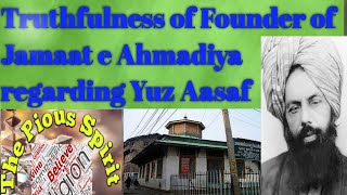 Who was Yuz Aasaf? Truthfulness of the founder of Jamaat e Ahmadiya