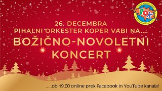 Božično-novoletni koncert Pihalnega orkestra Koper, 26. december 2020