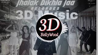 3D Audio Jhalak Dikhla Jaa