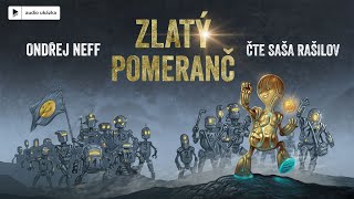 Ondřej Neff - Zlatý pomeranč | Audiokniha