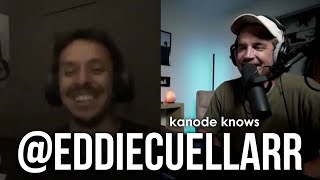 Kanode Knows - Eddie Cuellar