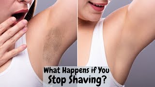 What Happens If You Stop Shaving Your Body Hair?