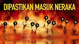 ASTAGFIRULLAH !! INILAH 6 GOLONGAN MANUSIA YANG MASUK NERAKA TANPA HISAB