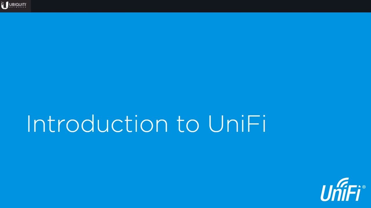 Ubiquiti: Introduction To UniFi (Part 1) - Why UniFi - YouTube