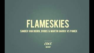 Johnny Cake - #FLAMESKIES (Paniek x Sander Van Doorn, DVBBS & Matin Garrix)