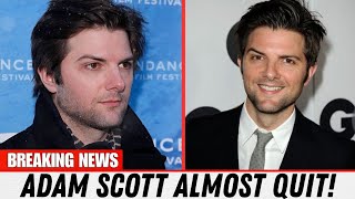 Adam Scott Reveals He Almost Quit Acting Because of Another Actor