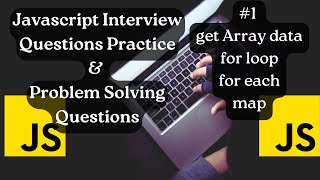 Javascript Coding Interview Questions | Array data #1