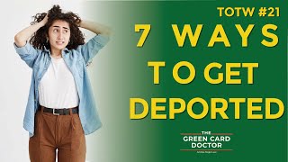 7 Things That Will Get You Deported