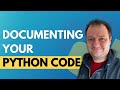 Documenting Your Code with Python - Overview of Comments, Docstrings and Type Hints