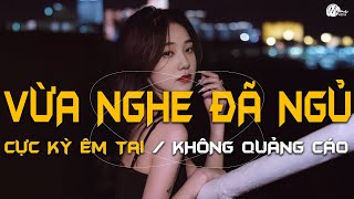 NGHE LÀ NGỦ SAY - Những Bản Nhạc Chill Nhẹ Nhàng Hay Nhất☘️Nhạc Lofi Chill Dễ Ngủ Mới Nhất 2025