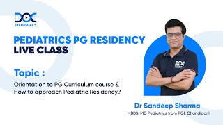 Pediatrics PG Residency - Live Session by Dr Sandeep Sharma