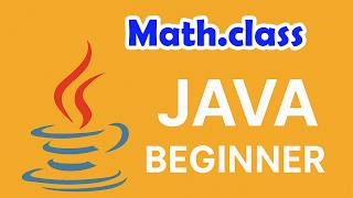 12# - Math class in java library the very basics