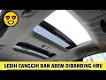 Panoramic Sunroof Mobil Ini Jauh Lebih Canggih Dibanding New Honda HRV. Anti Panas !!