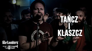 The Bartenders - Tańcz i Klaszcz [single 2020]