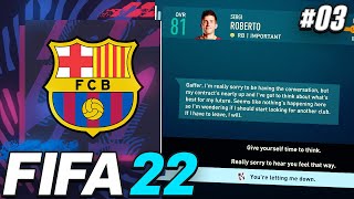 HE WANTS A NEW CONTRACT?!!😡 - FIFA 22 Barcelona Career Mode EP3