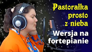 Pastorałka prosto z nieba (wersja z fortepianem) - Joanna Biernat - Jangok