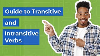 Understanding Transitive Verbs and Intransitive Verbs in English | Monotransitive | Ditransitive