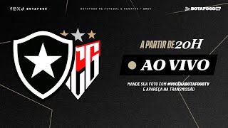 AO VIVO | Botafogo x Atlético-GO | Brasileirão | 2ª Rodada