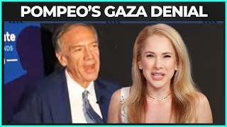 Mike Pompeo Is In FULL DENIAL About Gaza