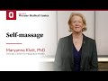 Mindfulness in Motion: Self-massage for beginners | Ohio State Medical Center