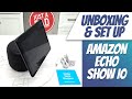 Amazon Echo Show 10 HD Smart Display with Alexa UNBOXING & How to Set Up