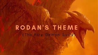 Rodan's Theme (The Fire Demon Suite)