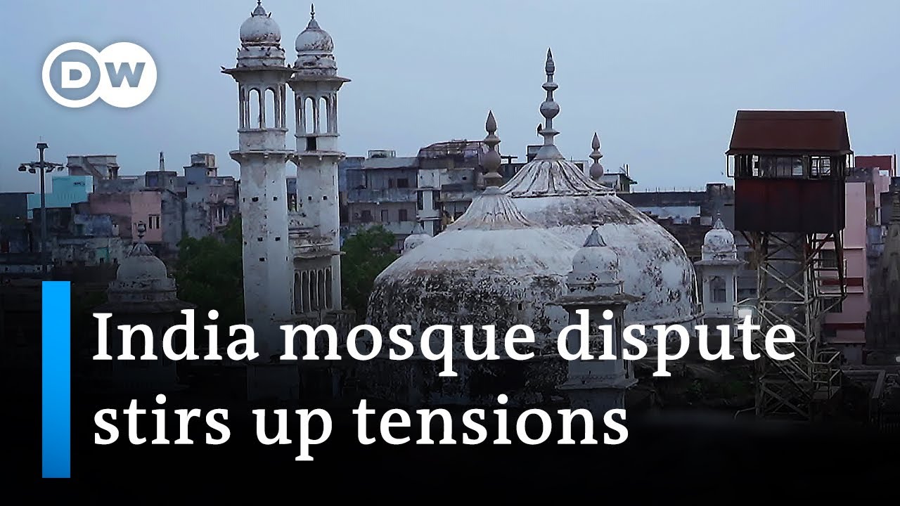 India: Gyanvapi Mosque Dispute Raises Concern | DW News - YouTube