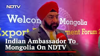 India's Oil Refinery Outreach To Mongolia: Ambassador MP Singh Explains