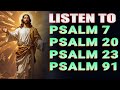 LISTEN TO PSALM TO KEEP EVIL AWAY FROM YOUR HOME AND FAMILY PSALM 7, PSALM 20, PSALM 23 AND PSALM 91