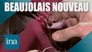 Le Beaujolais nouveau est arrivé 🍷 Ça se fête non ? | INA Officiel