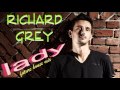 Richard Grey - lady 2k17 (future house mix)