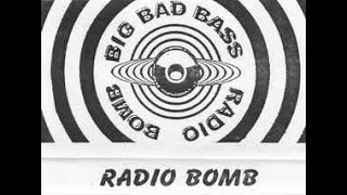 Radio Bomb - Big bad bass (1999)