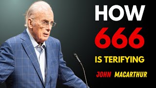The Bible Tells You How to Calculate 666 and the Answer Is Terrifying | John MacArthur