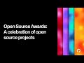 Open Source Awards: A celebration of open source projects - Universe 2022