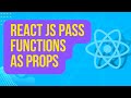 React Pass Functions to Children Components