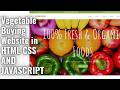 How to create a Vegetable buying website in HTML CSS and Javascript | Source code