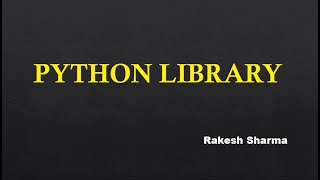 CBSE 12 CLASS, COMPUTER SCIENCE PYTHON LIBRARY : Creating & Using Library